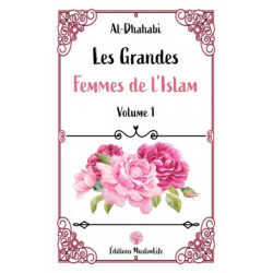 Les grandes femmes de l'Islam - Volume 1