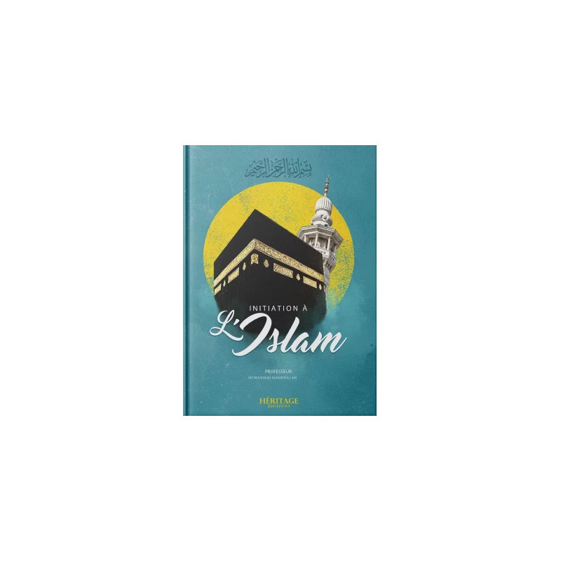 L'Initiation à l'Islam