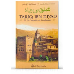 Târiq Ibn Ziyad et la conquête de l'Andalousie
