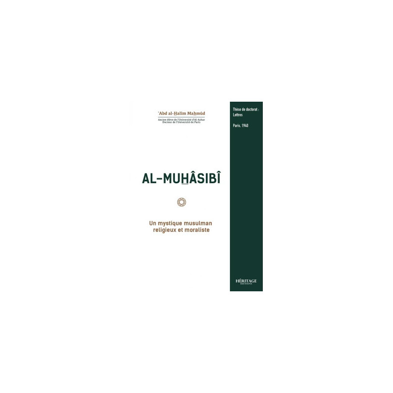 Al-Muhasibi : Un mystique musulman religieux et moraliste
