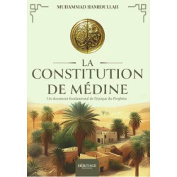 La Constitution de Médine : un document fondamental de l'époque du Prophète