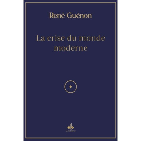 La crise du monde moderne