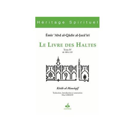 Le livre des haltes - Tome IV