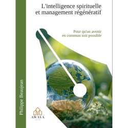 L'intelligence spirituelle et management régénératif