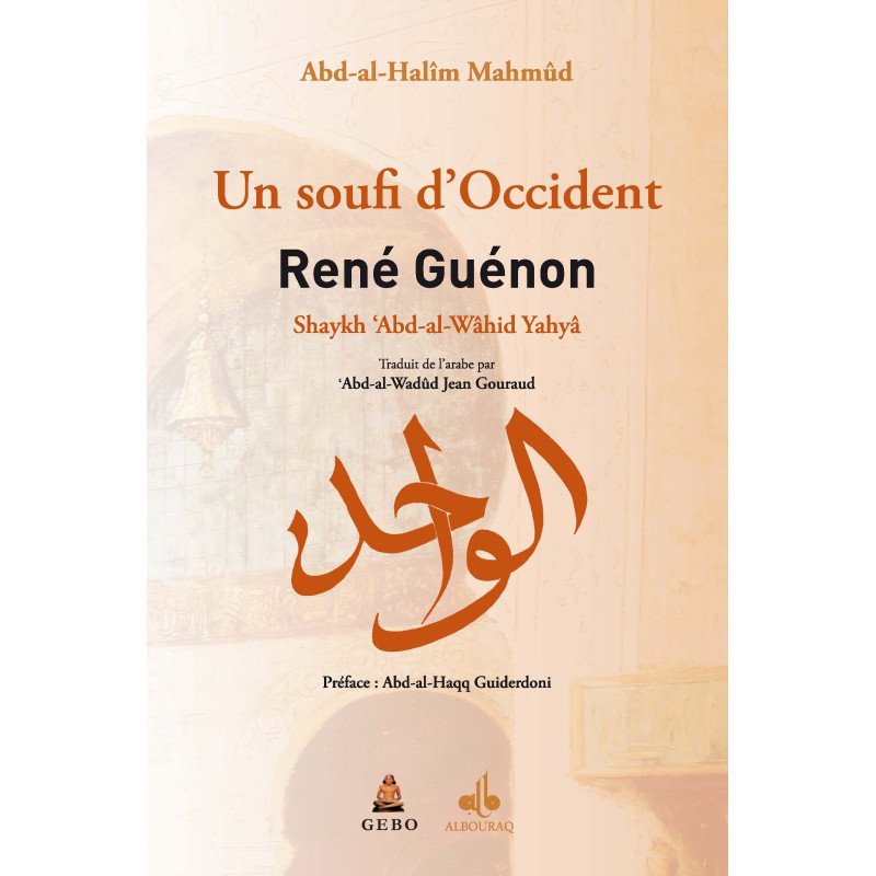 René Guénon, un soufi d’occident
