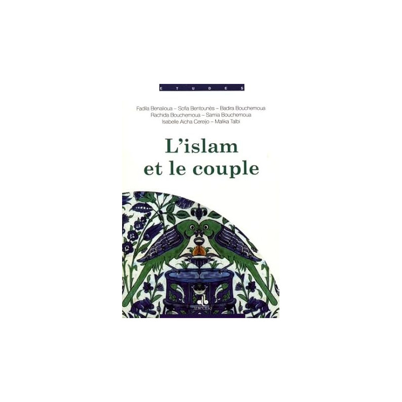 L’Islam et le couple - Parole aux femmes
