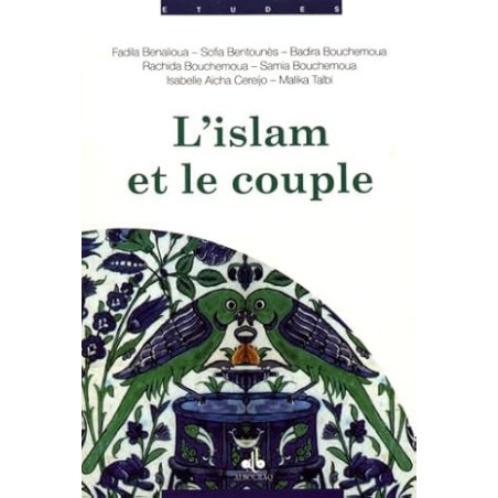 L’Islam et le couple - Parole aux femmes