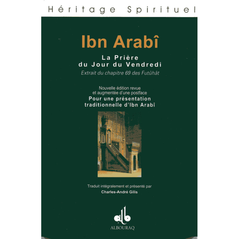 La prière du jour du vendredi - Ibn Arabi (Nouvelle édition)
