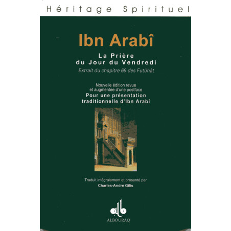 La prière du jour du vendredi - Ibn Arabi (Nouvelle édition)