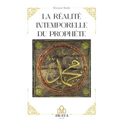 LA RÉALITÉ INTEMPORELLE DU PROPHÈTE