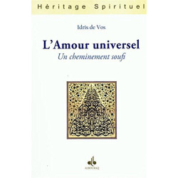 L’amour universel : Un cheminement soufi
