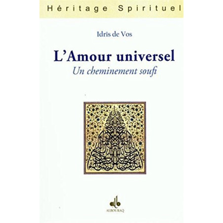 L’amour universel : Un cheminement soufi