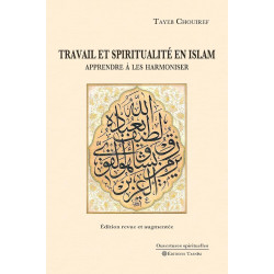 Travail et spiritualité en Islam - Apprendre à les harmoniser