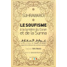 Le Soufisme à la lumière du Coran et de la Sunna. Extraits choisis de ´Awarif al Ma´ârif.
