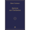 Aperçus sur L’initiation